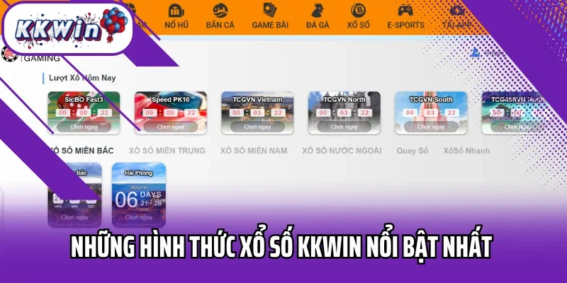 Những hình thức xổ số Kkwin nổi bật nhất 
